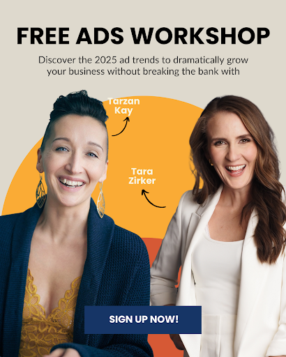 Tarzan Kay and Tara Zirker are pictured in a promotional graphic for a free ads workshop, with a sign-up button and text highlighting "trends to dramatically grow your business without breaking the bank."