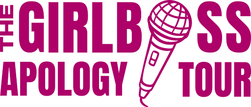 Bold pink logo for The Girlboss Apology Tour featuring a microphone icon integrated into the text, representing a live event or summit focused on conversations about money, power, and female ambition.